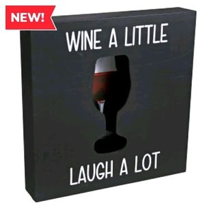 🍷NEW "Wine a Little, Laugh a Lot" Home Decor